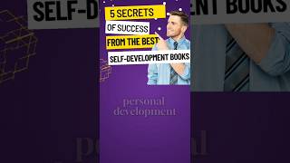 Five Rules for Success from Five Self-Development Books. #successsecrets