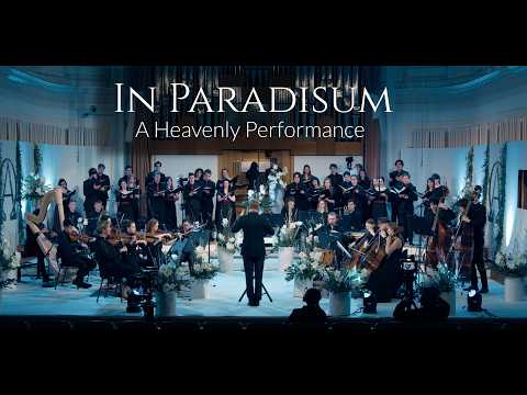 In Paradisum | A Heavenly Performance from Fauré's Requiem
