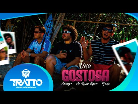 UNA GOSTOSA - Mc Ruan Rzan - Ojeda e Skorps (Video Clipe) Brasil x Paraguay