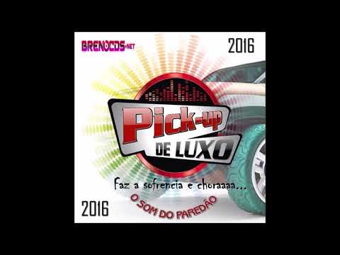 Pick-Up de Luxo - CD  2016