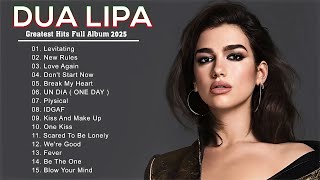 Dua Lipa Songs Playlist 2025 -  The Best Of Dua Lipa 2025