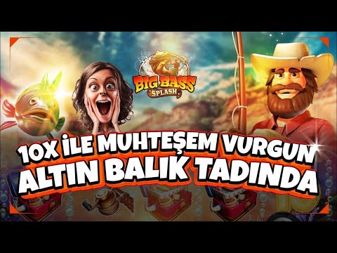 BİG BASS SPLASH 10x Slot Oyunları İnatla ALDIM BİG WİN #bigbasssplash10x #bigbasssplash