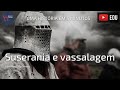Feudalism and Vassalage in Medieval Europe