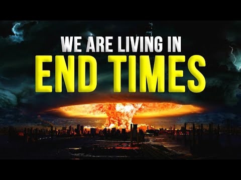 Clear Proof We Are Living in The End Times - Digital Ummah