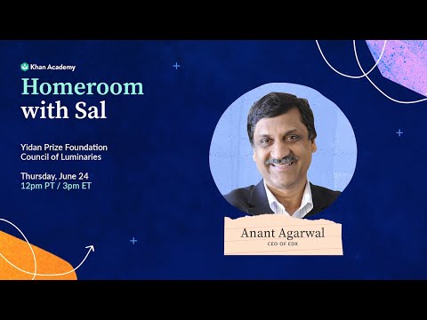 Homeroom with Sal & Anant Agarwal – Thursday, June 24