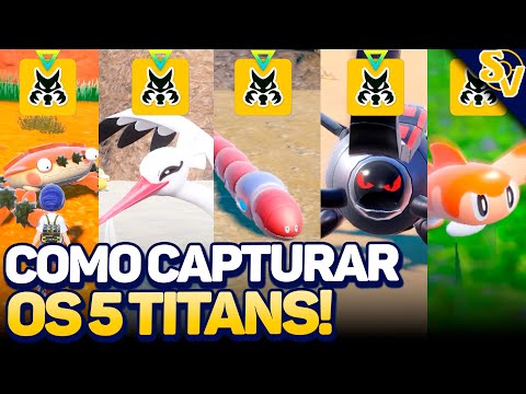 Como CAPTURAR TODOS OS 5 TITANS de Pokémon Scarlet & Violet