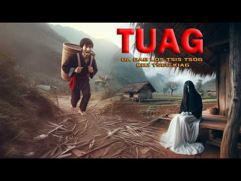 Twb tuag ua dab los tsis tsos koj tseg ( Sep 9, 2024)