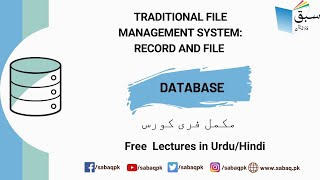 Traditional File Management System : Record and File