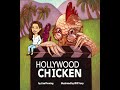 Chicken Lily's Hollywood Adventures