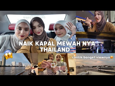 A day in my life DAY 2 PART 2 DI THAILAND🇹🇭 || naik kapal mewah + review chocolate viral !😱