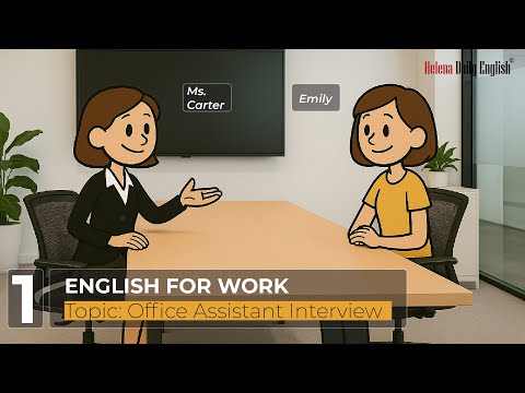 English for Work | Office Assistant Job Interview | Advanced English Dialogue