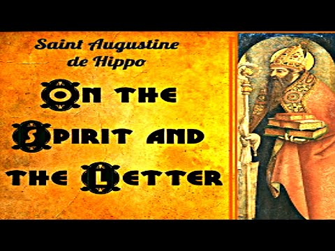 On the Spirit and the Letter - Augustine of Hippo
