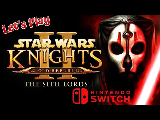 Star Wars Knights Of The Old Republic 2 - The Sith Lords (Gameplay/Nintendo Switch)