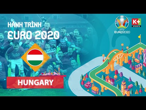 HÀNH TRÌNH EURO 2020 | HUNGARY - CHIẾN BINH QUẢ CẢM CỦA BẢNG TỬ THẦN