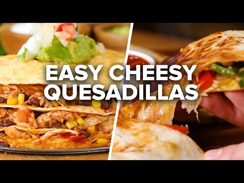 7 Loaded Cheesy Quesadillas