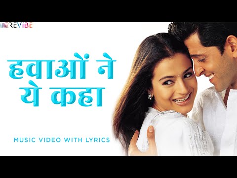 Hawaon Ne Yeh Kaha (Lyrical Video) | Udit Narayan | Hrithik Roshan | Ameesha Patel