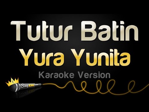 Yura Yunita – Tutur Batin (Karaoke Version)