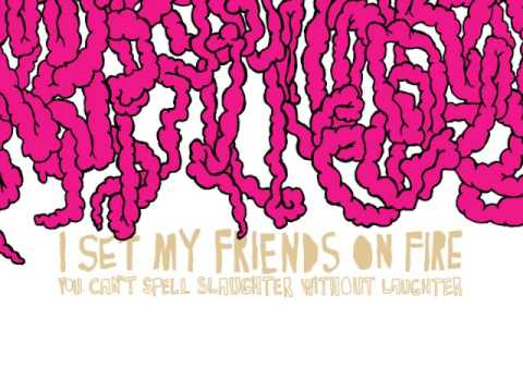Reeses Pieces I Dont Know Who John Cleese Is de I Set My Friends On Fire Letra y Video