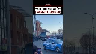 ARRIVA IL MILAN A SAN SIRO!