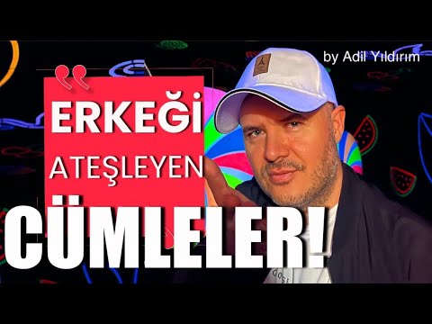 ERKEĞİ ATEŞLEYEN CÜMLELER🔥 #adilyıldırım #mentor #farkındalık #aşkadam