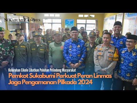 Pemkot Sukabumi Perkuat Peran Linmas Jaga Pengamanan Pilkada 2024
