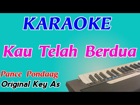 Kau Telah Berdua || Pance F Pondaag || Karaoke Pop Indonesia || Original Key