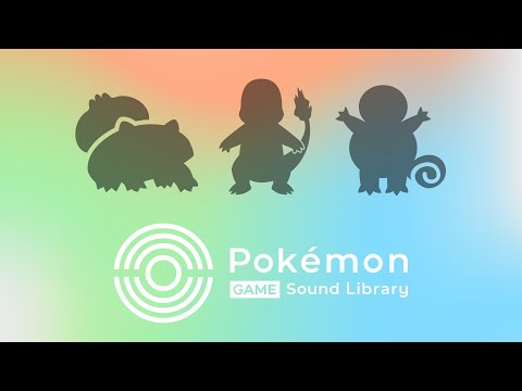 【公式】「Pokémon Game Sound Library」 BGMプレイリスト「ぼうけんのきろく」