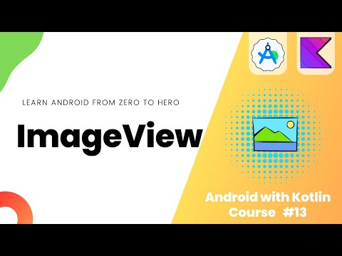 ImageView in Android - Learn Android from Zero #13