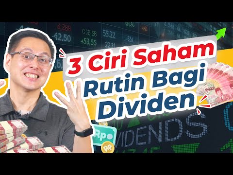 3 Ciri Saham yang Rutin Bagi Dividen, Bisa capai 7%+ per Tahun?!