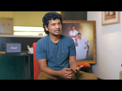 " Tears of Kamal sir shook me ! " A free flowing interview with lokesh Kanagaraj !
