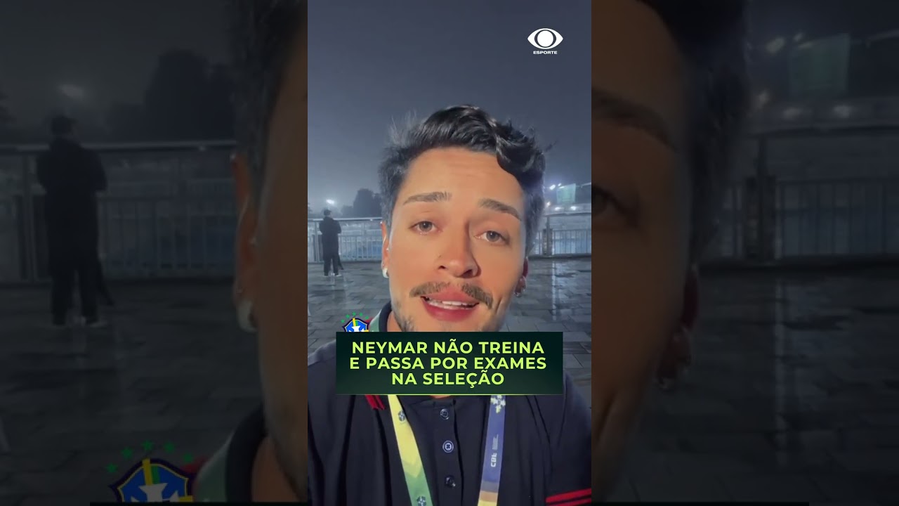 Neymar não treina e passa por exames na Seleção Brasileira