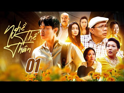 NGHỀ THẾ THÂN - Tập 01/30 | Phim Việt Nam Mới Nhất | Phim Việt Nam Xưa | Quốc Trường, Trung Dân
