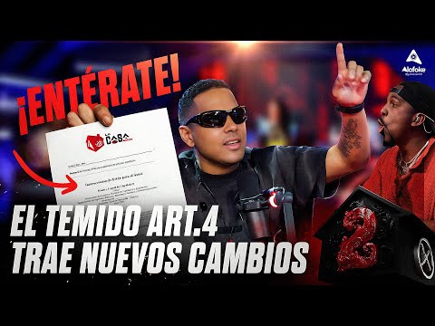 EL TEMIDO ARTÍCULO 4 DE LA CASA DE ALOFOKE 2 (NUEVAS REGLAS EN EXCLUSIVA)