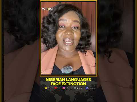 Over 500 Nigerian Languages Might Disappear in the Next 50 Years | WION Shorts