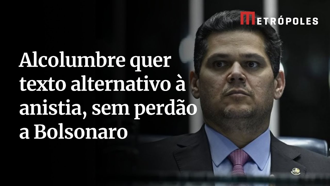 Alcolumbre quer texto alternativo à anistia, sem perdão a Bolsonaro