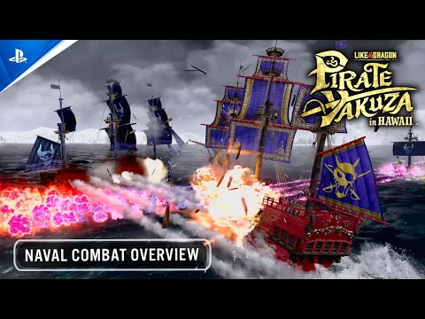 Like a Dragon: Pirate Yakuza in Hawaii - Naval Combat Overview | PS5 & PS4 Games