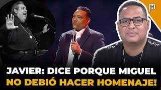 COMEDIANTE JAVIER: DICE POR QUÉ MIGUEL NO DEBIÓ HACER HOMENAJE A ANTONY RÍOS Y QUE PERDIÓ SU DINERO!