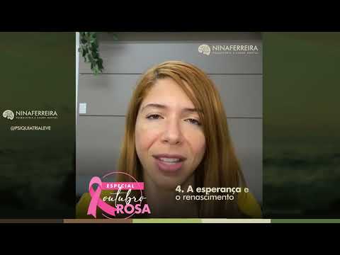 #004 | Outubro Rosa | A esperança e o renascimento | Dra Nina Ferreira Psiquiatra | Psiquiatria Leve