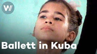 Kubas junge Ballettstars an der Nationalen Ballettschule von Havanna | Geschichten von Anderswo