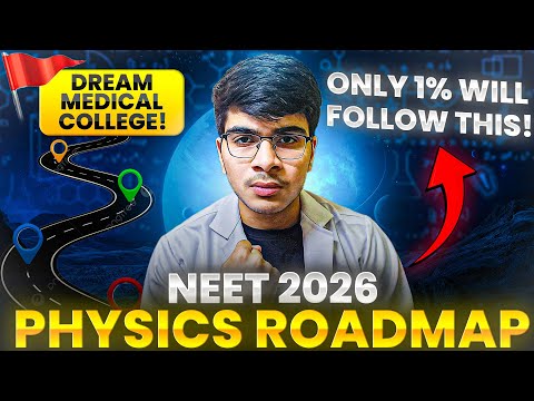Physics Master Plan for NEET 2026 🚀 | From Basics to Topper Level! #neet #neet2026 #mbbs #physics