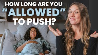 How Long Is TOO LONG To Push in Labor?