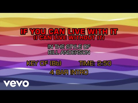 Bill Anderson – If You Can Live With It (I Can Live Without It) (Karaoke Vocal Guide)