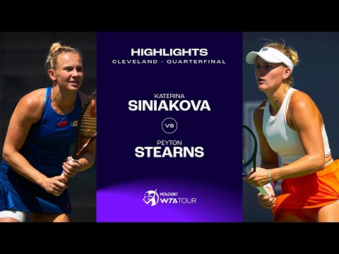 Katerina Siniakova vs. Peyton Stearns | 2024 Cleveland Quarterfinal | WTA Match Highlights