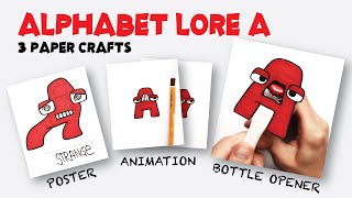Alphabet Lore A 3 PAPER CRAFTS
