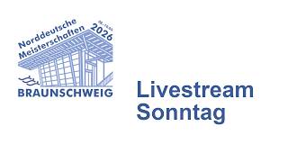 Norddeutsche Meisterschaften 2026 Sonntag