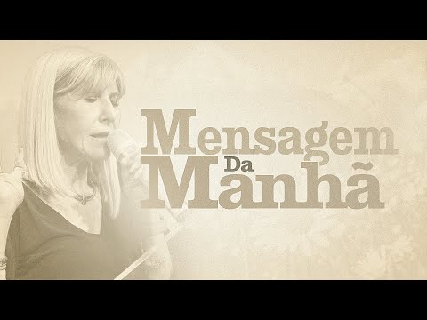 MENSAGEM DA MANHÃ - Nenhuma oração passa despercebida - Oração do Dia