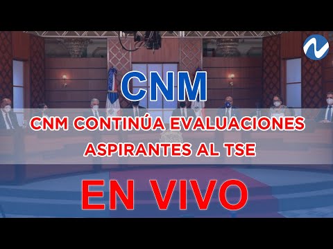 EN VIVO: CNM continúa evaluaciones aspirantes al TSE