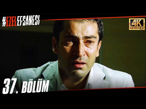 Ezel 37. Bölüm | Başlangıç - Bitiş | Ultra HD 4K