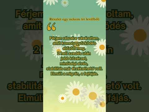 Részlet egy nekem írt levélből: Elmúlt a migrén, a fejfájás!