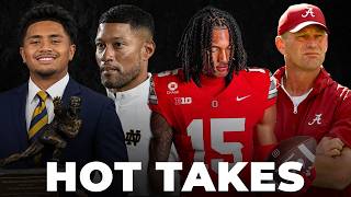 College Football Hot Takes